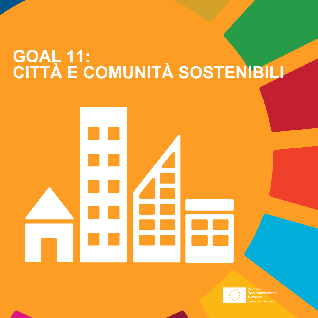 Città e Comunità Sostenibili: l’undicesimo Obiettivo dell’Agenda 2030