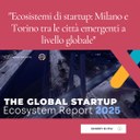 Ecosistemi di startup: Milano e Torino tra le città emergenti a livello globale