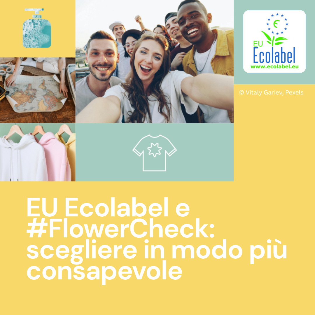 EU Ecolabel e #FlowerCheck: scegliere in modo più consapevole
