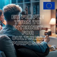 EU people turning to internet for cultural purposes