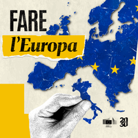 Fare l'Europa: podcast